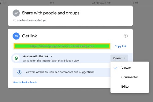 screenshot google drive - in sharing window. set permissions - anyone with the link can view, edit or comment.  yourslidebuddy.com